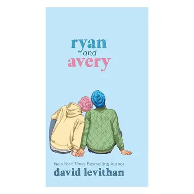 Ryan and Avery - David Levithan