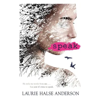 Speak - Laurie Halse Anderson