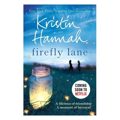 Firefly Lane - Kristin Hannah