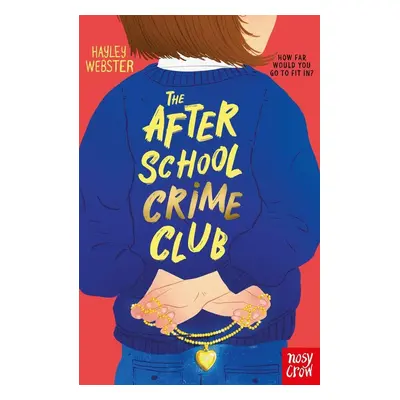 The After School Crime Club - Autor Neuveden