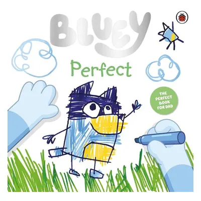 Bluey: Perfect - Autor Neuveden