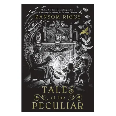 Tales of the Peculiar - Ransom Riggs