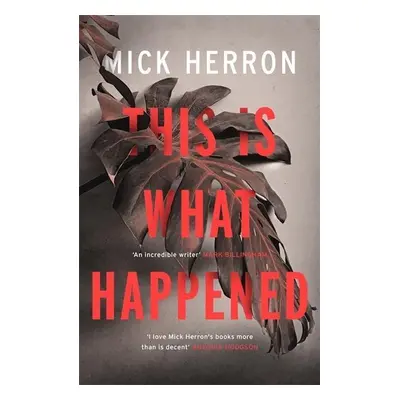 This is What Happened - Mick Herron