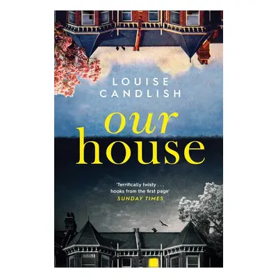 Our House - Louise Candlish