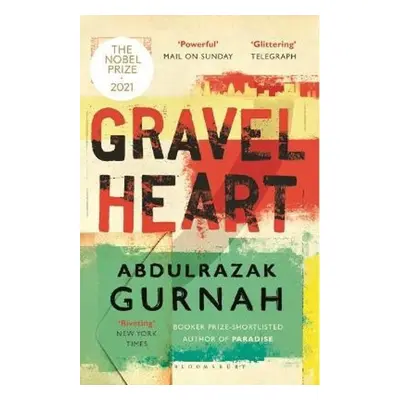 Gravel Heart - Abdulrazak Gurnah