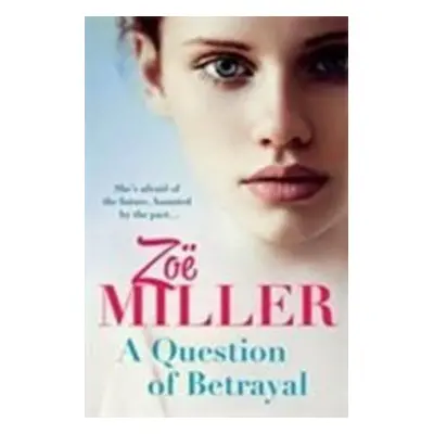 A Question of Betrayal - Zoe Miller