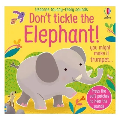 Don't Tickle the Elephant! - Sam Taplin