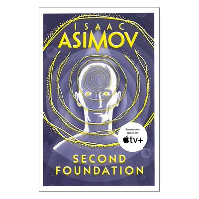 Second Foundation - Isaac Asimov