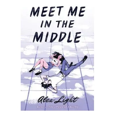 Meet Me in the Middle - Alex Light