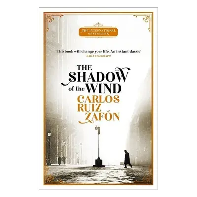 The Shadow of the Wind - Carlos Ruiz Zafón