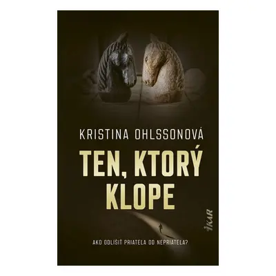 Ten, ktorý klope - Kristina Ohlssonová