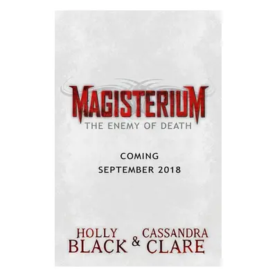 Magisterium 05: The Enemy of Death - Holly Black