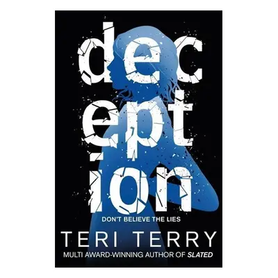 Dark Matter 2: Deception - Teri Terry