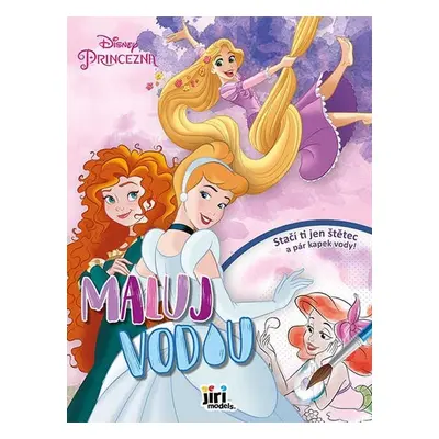 Maluj vodou Disney Princezny - Autor Neuveden