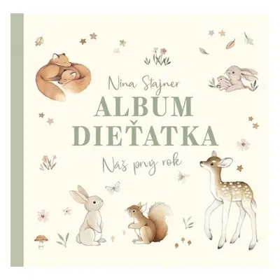 Album dieťatka Náš prvý rok - Nina Stajner