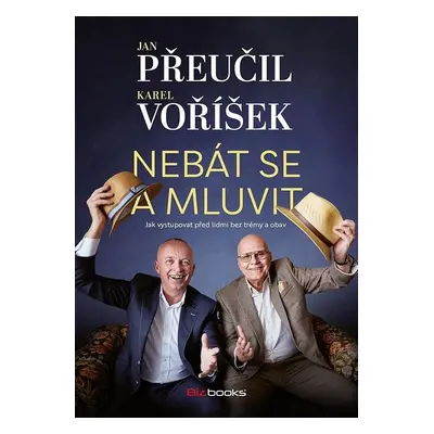 Nebát se a mluvit - Jan Přeučil