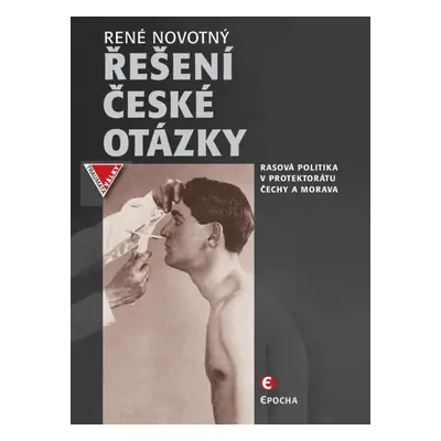 Řešení české otázky - René Novotný