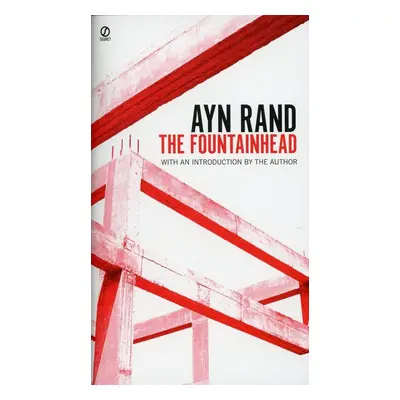 The Fountainhead - Ayn Rand