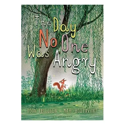 The Day No One Was Angry - Marc Boutavant