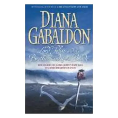 Lord John and the Brotherhood of the Blade - Diana Gabaldon