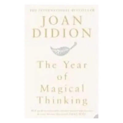 The Year of Magical Thinking - Joan Didion