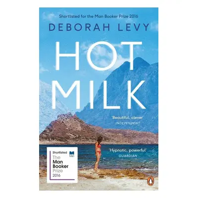 Hot Milk - Deborah Levy