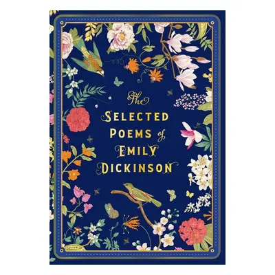 The Selected Poems of Emily Dickinson - Emily Dickinson