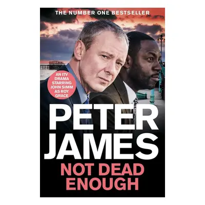 Not Dead Enough. TV Tie-In - Peter James