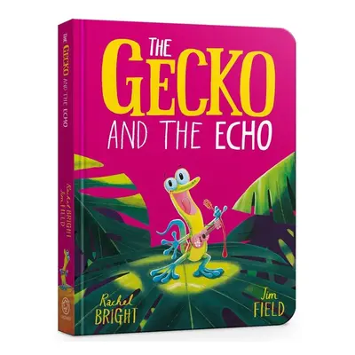 The Gecko and the Echo Board Book - Jim Field