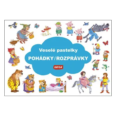 Veselé pastelky Pohádky/Rozprávky - Autor Neuveden