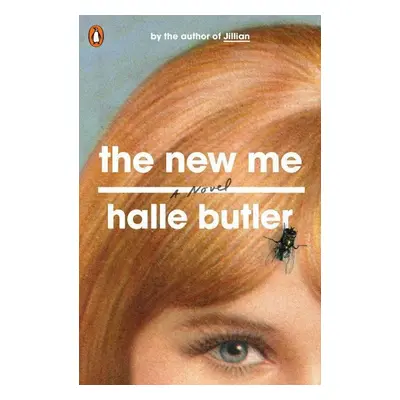 The New Me - Halle Butler