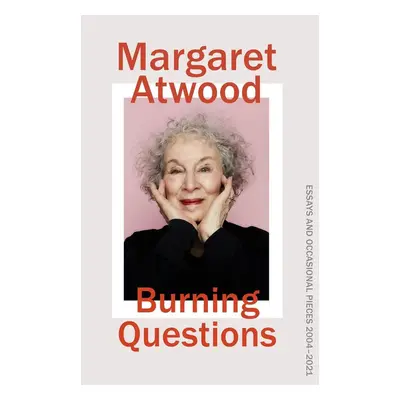 Burning Questions - Margaret Atwood