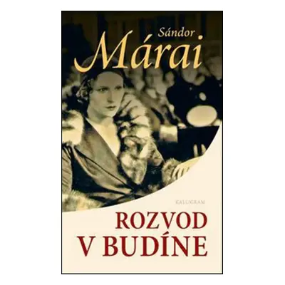 Rozvod v Budíne - Sándor Márai