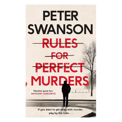 Rules for Perfect Murders - Peter Swanson