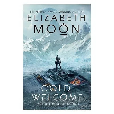 Cold Welcome - Elizabeth Moon