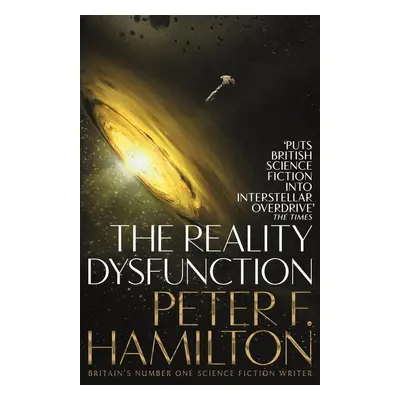 The Reality Dysfunction - Peter F. Hamilton