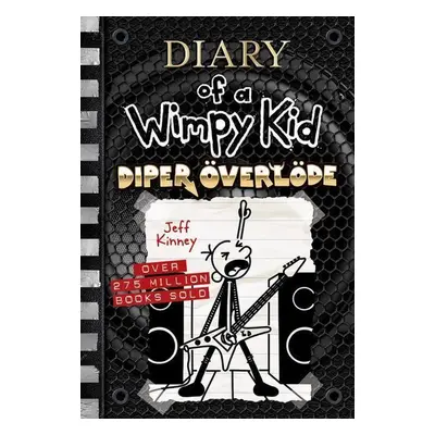 Diary of a Wimpy Kid 17. Diper Överlöde - Jeff Kinney