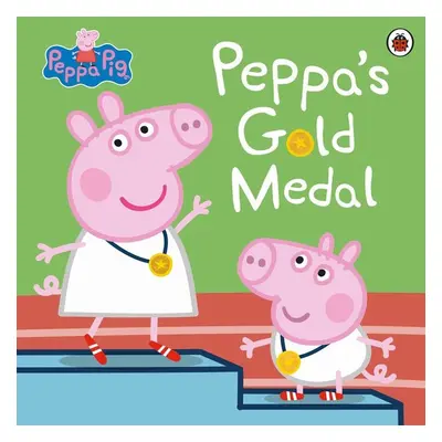 Peppa Pig: Peppa's Gold Medal - Autor Neuveden