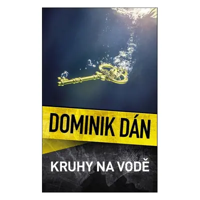 Kruhy na vodě - Dominik Dán