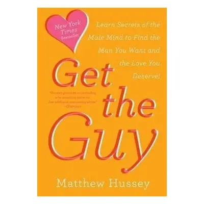 Get the Guy - Matthew Hussey