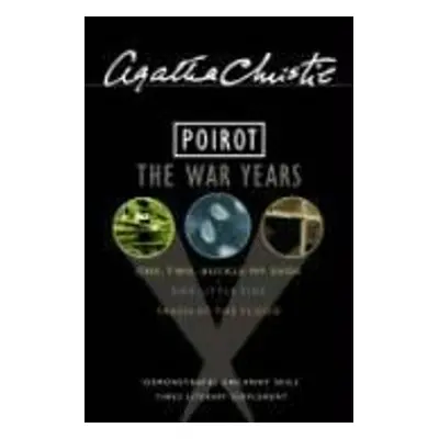 Poirot - THE WAR YEARS - Agatha Christie