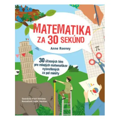 Matematika za 30 sekúnd - Anne Rooney