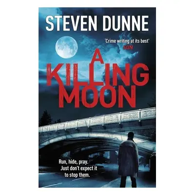 A Killing Moon - Steven Dunne