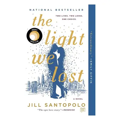 The Light We Lost - Jill Santopolo