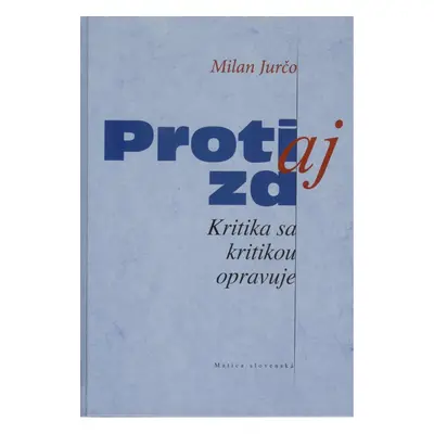 Proti aj za - Milan Jurčo