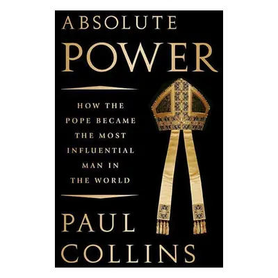 Absolute Power - Paul Collins