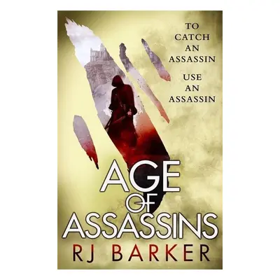 Age of Assassins - R. J. Barker