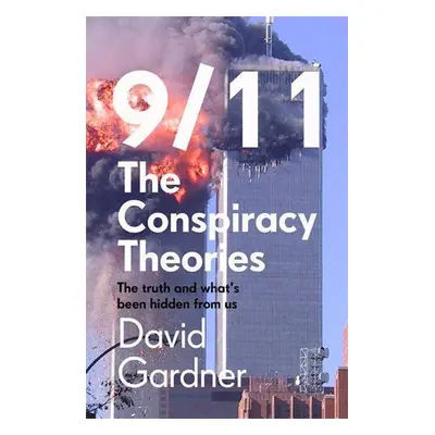 9/11 Conspiracy Theories - David Gardner