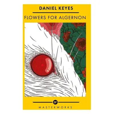 Flowers For Algernon - Daniel Keyes