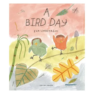 A Bird Day - Eva Lindström